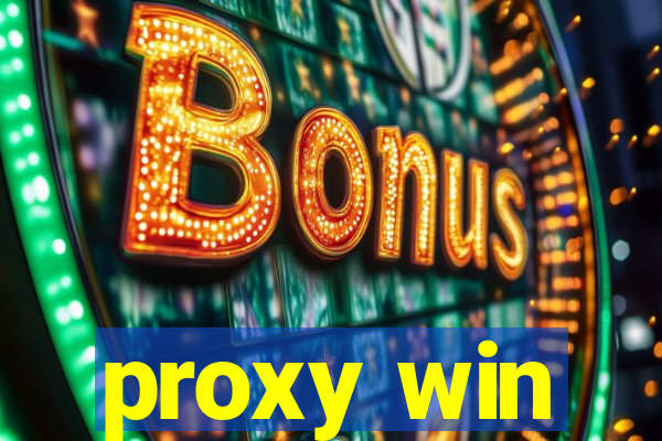 proxy win